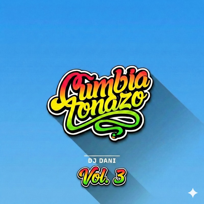 Cumbiatonazo Vol. 3 – DJ Dani | Valetodo Downtown